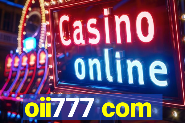 oii777 com